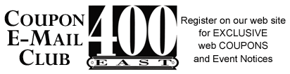 400 East Coupon E-Mail Club